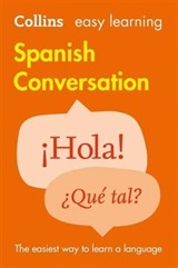 Easy Learning Spanish Conversation (Second Edition)