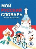 Moy Russkiy slovar' - Resimli Rusça Sözlük