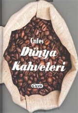 Enfes Dünya Kahveleri
