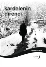 Kardelenin Direnci