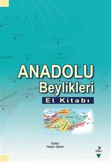 Anadolu Beylikleri El Kitabı