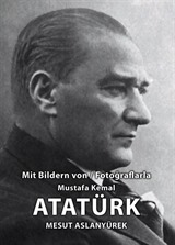 Fotoğraflarla Mustafa Kemal Atatürk