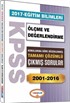 2017 KPSS Eğitim Bilimleri Ölçme ve Değerlendirme Konularına Göre Düzenlenmiş Tamamı Çözümlü Çıkmış Sorular 2001-2016