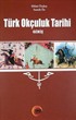 Türk Okçuluk Tarihi (Giriş)