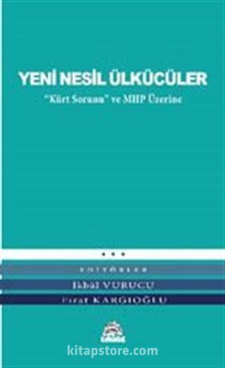 Yeni Nesil Ülkücüler
