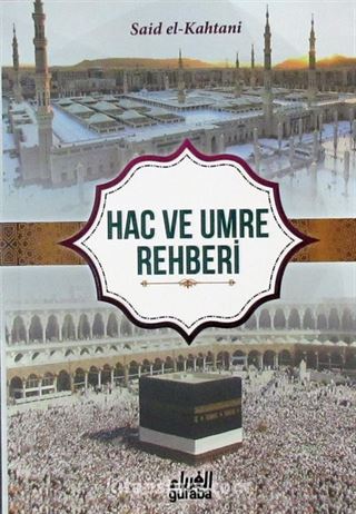 Hac ve Umre Rehberi