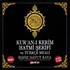 Kur'an-ı Kerim Hatmi Şerifi ve Türkçe Meali (30 Cd)