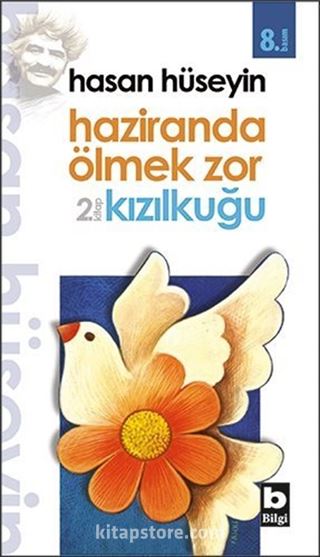 Haziranda Ölmek Zor