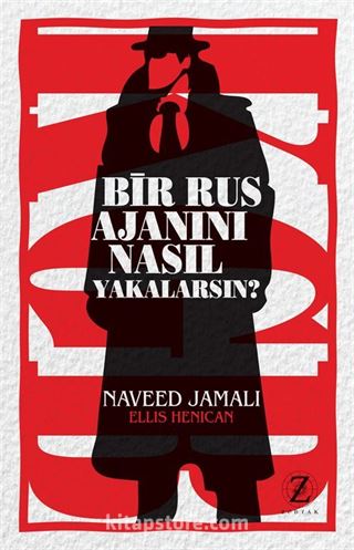 Bir Rus Ajanını Nasıl Yakalarsın?