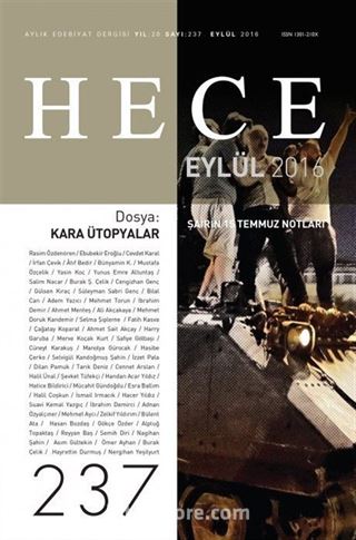 Sayı:237 2016 Eylül Hece Aylık Edebiyat Dergisi Dosya: Kara Ütopyalar