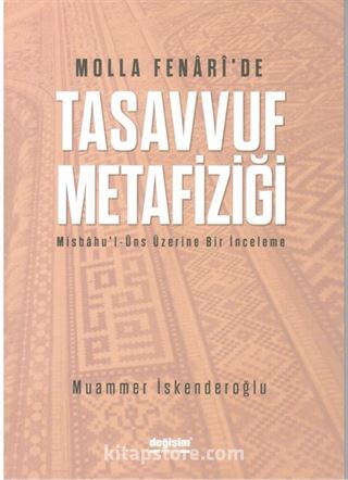 Molla Fenari'de Tasavvuf Metafiziği