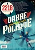 221B İki Aylık Polisiye Dergi Sayı:5 Eylül-Ekim 2016