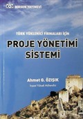 Türk Yüklenici Firmaları İçin Proje Yönetimi Sistemi