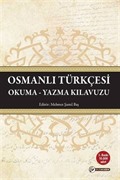 Osmanlı Türkçesi Okuma-Yazma Kılavuzu