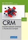 CRM: Müşteri İlişkileri Yönetimi ve Pazarlama İletişimi