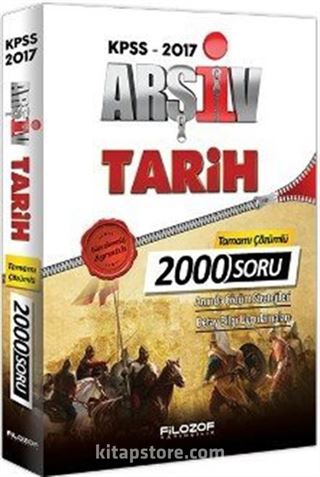 2017 KPSS Arşiv Tarih Tamamı Çözümlü 2000 Soru Bankası