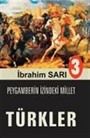 Peygamberin İzindeki Millet Türkler 3