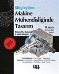 Shigley'den Makine Mühendisliğinde Tasarım 8. Metrik Basımdan Çeviri (Ekonomik Baskı)