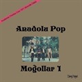 Anadolu Pop - Moğollar 1 (Plak)
