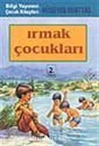 Irmak Çocukları