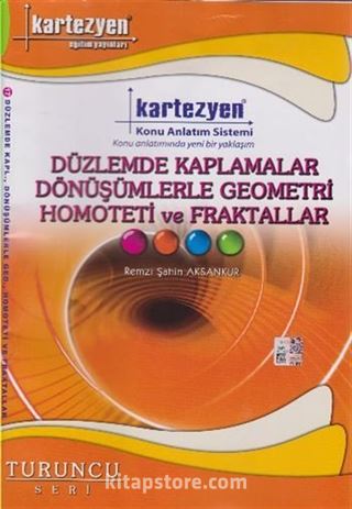 Düzlemde Kaplamalar Dönüşümlerle Geometri Homoteti ve Fraktallar / Turuncu Seri