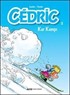Cedric 2 / Kar Kampı