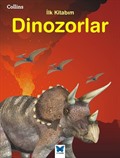 Dinozorlar / Collins İlk Kitabım