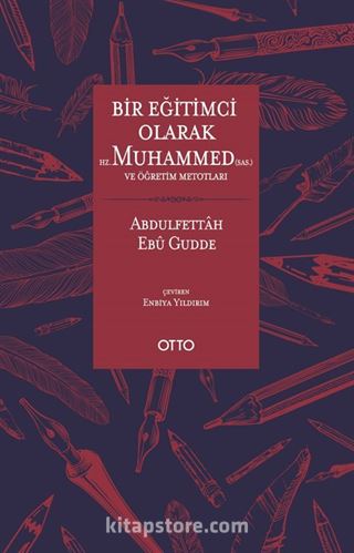 Bir Eğitimci Olarak Hz. Muhammed (sas.) ve Öğretim Metotları