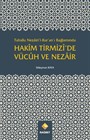 Tahsilu Nezairi'l-Kur'an'ı Bağlamında Hakim Tirmizi'de Vücuh ve Nezair