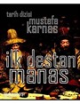 İki Destan Manas