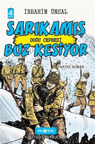 Sarıkamış Buz Kesiyor / Doğu Cephesi (Ciltli)
