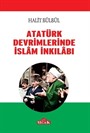 Atatürk Devrimlerinde İslam İnkılabı