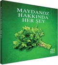 Maydonoz Hakkında Her Şey