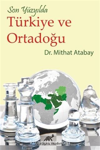 Son Yüzyılda Türkiye ve Ortadoğu