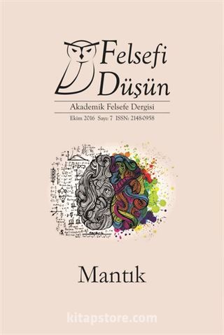 Felsefi Düşün Akademik Felsefe Dergisi Sayı:7 Mantık