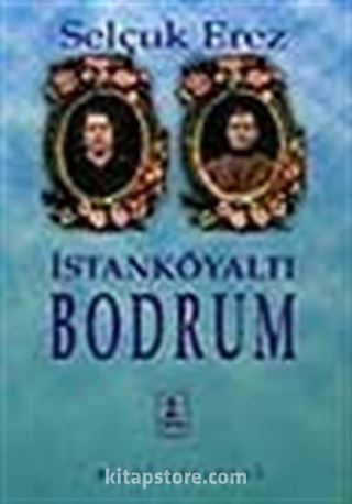 İstanköyaltı Bodrum