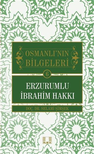 Erzurumlu İbrahim Hakkı / Osmanlı'nın Bilgeleri 6