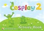 Cosplay 2 Activity Book (Okul Öncesi İngilizce)