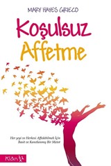Koşulsuz Affetme