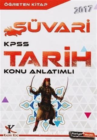 2017 KPSS Süvari Tarih Konu Anlatımlı