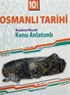 10. Sınıf Osmanlı Tarihi Kazanım Hücreli Konu Anlatımlı