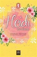 Heidi Büyüyor (Ciltli Özel Bez Baskı)