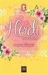 Heidi Büyüyor (Ciltli Özel Bez Baskı)