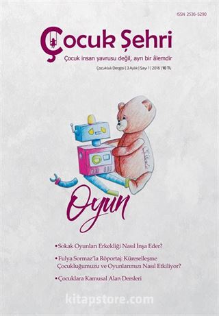 Çocuk Şehri 3 Aylık Çocukluk Dergisi Sayı:1 2016