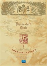 Charles Czerny Piyano Okulu 1 / Teorik ve Pratik Piyano-Forte Okulu 1