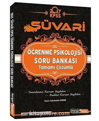 2017 Süvari KPSS Eğitim Bilimleri Öğrenme Psikolojisi Tamamı Çözümlü Soru Bankası