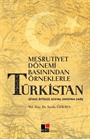 Meşrutiyet Dönemi Basınından Örneklerle Türkistan
