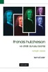 Francıs Hutcheson ve Ahlak Duyusu Teorisi
