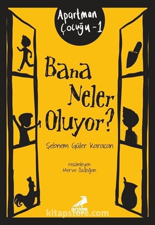 Bana Neler Oluyor? / Apartman Çocuğu 1