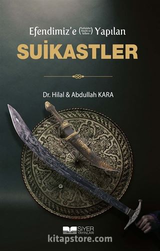Efendimiz'e (Sav) Yapılan Suikastler